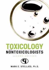 Toxicology for Non-Toxicologists