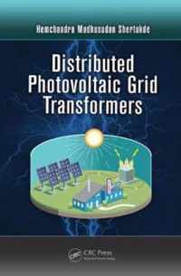 Distributed Photovoltaic Grid Transformers