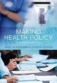 Making Health Policy