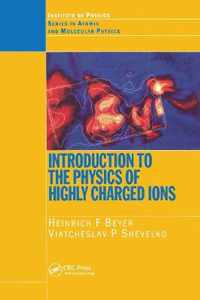 Introduction to the Physics of Highly Charged Ions