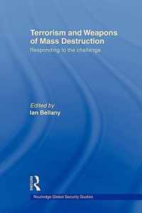 Terrorism and Weapons of Mass Destruction