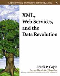 XML, Web Services, and the Data Revolution