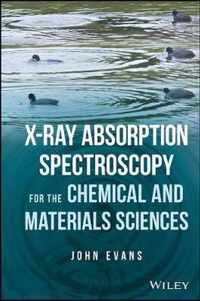 Xray Absorption Spectroscopy for the Chemical and Materials Sciences