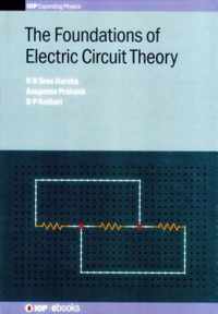 The Foundations of Electric Circuit Theory