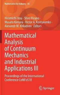 Mathematical Analysis of Continuum Mechanics and Industrial Applications III