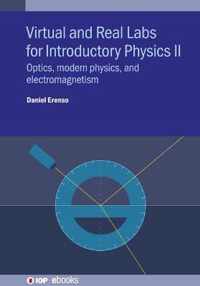 Virtual and Real Labs for Introductory Physics II