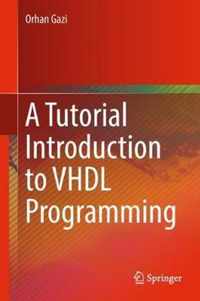 A Tutorial Introduction to VHDL Programming