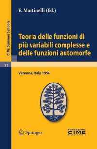 Teoria Delle Funzioni Di Piu Variabili Complesse e Delle Funzioni Automorfe