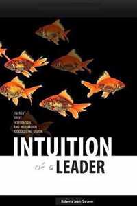 Intuition of A Leader