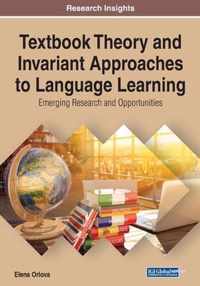 Textbook Theory and Invariant Approaches to Language Learning