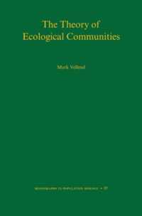 The Theory of Ecological Communities (MPB-57)