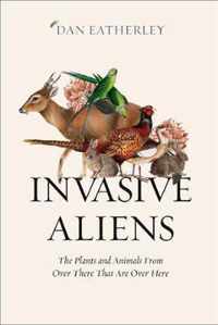 Invasive Aliens