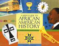 A Kid's Guide to African American History