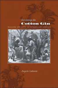 Inventing the Cotton Gin