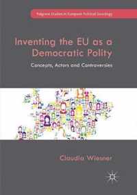 Inventing the EU as a Democratic Polity