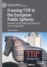 Framing TTIP in the European Public Spheres