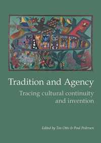 Tradition & Agency