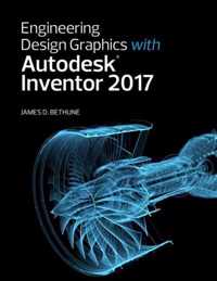 Engineering Design Graphics with Autodesk Inventor