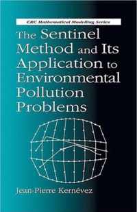 The Sentinel Method and Its Application to Environmental Pollution Problems