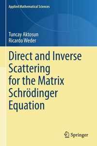 Direct and Inverse Scattering for the Matrix Schroedinger Equation