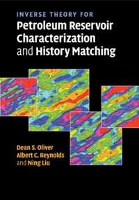 Inverse Theory for Petroleum Reservoir Characterization and History Matching