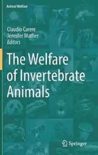 The Welfare of Invertebrate Animals