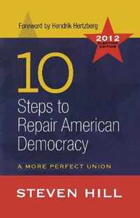 10 Steps To Repair American Democracy