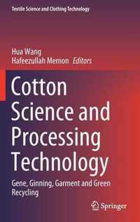 Cotton Science and Processing Technology