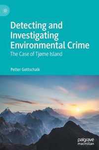 Detecting and Investigating Environmental Crime