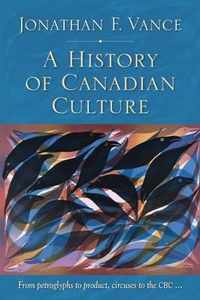 A History of Canadian Culture