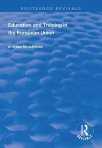 Education and Training in the European Union