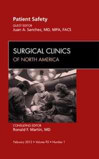 Patient Safety, An Issue of Surgical Clinics