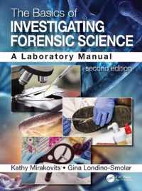 The Basics of Investigating Forensic Science