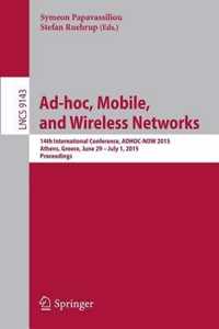 Ad hoc Mobile and Wireless Networks