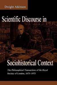 Scientific Discourse in Sociohistorical Context