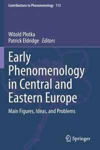 Early Phenomenology in Central and Eastern Europe