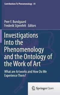 Investigations Into the Phenomenology and the Ontology of the Work of Art