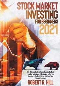 Stock Market Investing For Beginners 2021