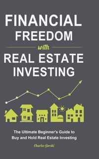 Financial Freedom with Real Estate Investing