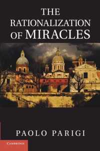 The Rationalization of Miracles