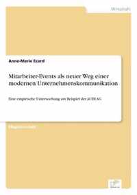 Mitarbeiter-Events als neuer Weg einer modernen Unternehmenskommunikation