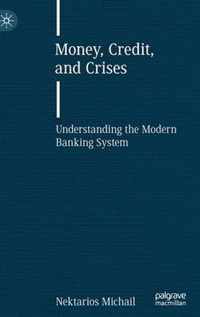 Money, Credit, and Crises