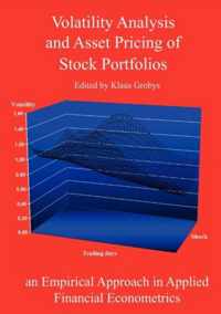 Volatility Analysis and Asset Pricing of Stock Portfolios
