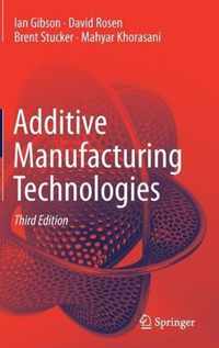 Additive Manufacturing Technologies