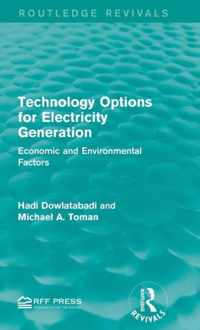 Technology Options for Electricity Generation