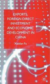 Exports, Foreign Direct Investment, and Economic Development in China