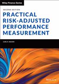 Practical Risk-Adjusted Performance Measurement, 2e