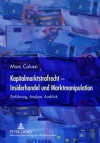 Kapitalmarktstrafrecht - Insiderhandel Und Marktmanipulation