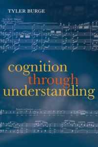 Cognition Through Understanding