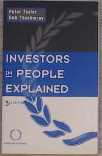 INVESTORS IN PEOPLE EXPLAINED 3RD EDITION